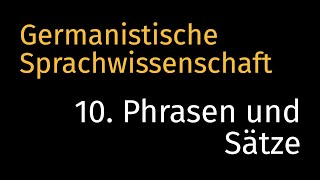 NEUE VERSION  LINK IN BESCHREIBUNG  Germanistische Sprachwissenschaft 10 Phrasen und Sätze [upl. by Nnylrefinnej]