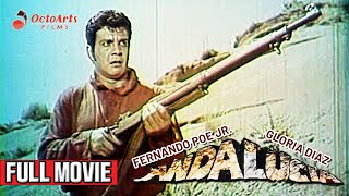 ANDALUCIA  Full Movie  Fernando Poe Jr Gloria Diaz Walter Navarro [upl. by Lavoie]