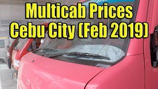 Multicab Prices In Cebu Feb 2019 [upl. by Fezoj697]