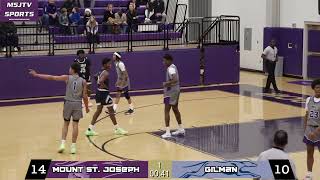 VARSITY BASKETBALL Mount St Joseph vs Gilman [upl. by Suravaj]