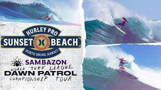 SAMBAZON Dawn Patrol  Hurley Pro Sunset Beach 2024 [upl. by Bruell]