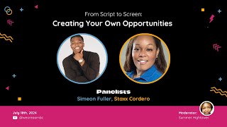 From Script to Screen Creating Your Own Opportunities [upl. by Flower]