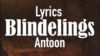 Blindelings  Antoon Lyrics 4K [upl. by Aggy]