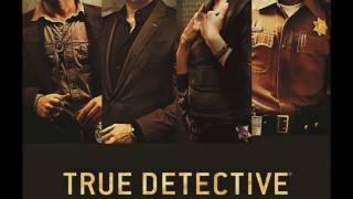 Lera Lynn  Lately  True Detective OST Episode Edit HQ [upl. by Luapnhoj]