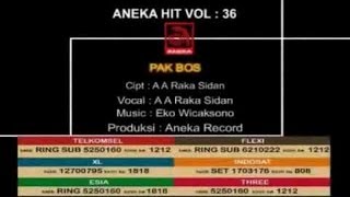 A A Raka Sidan  Pak Bos OFFICIAL VIDEO [upl. by Gilba]