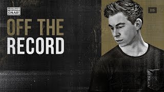 Hardwell On Air Off The Record 015 [upl. by Tory]