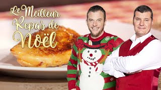 🎄Le Meilleur Repas de NOËL 🎅  FOIE GRAS 🪿  Épisode 2 ☃️  Emission Cuisine  TV Replay [upl. by Ansley341]