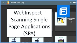 WebInspect  Scanning Single Page Applications SPA [upl. by Shina]