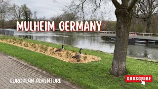 Visiting Mulheim Germany [upl. by Yelrahc]