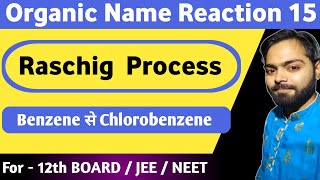 Raschig Process Class 12 in Hindi  Benzene to chlorobenzene  Vivo Chemistry  12 ncert chemistry [upl. by Weitzman258]