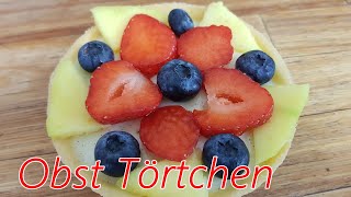 🍓Früchte Törtchen mit Vanille und 🍫Schokocreme  einfache Torteletts mit Obst  Rezept  Anleitung [upl. by Harle630]