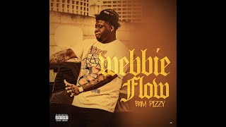 BHM Pezzy Webbie FLow Clean [upl. by Alaaj383]