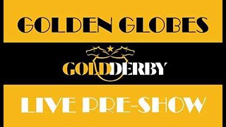 Gold Derby live Golden Globes 2024 streaming preshow with absolutely final predictions [upl. by Lihcox]