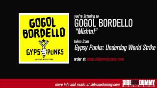 Gogol Bordello  Mishto Official Audio [upl. by Enelehcim]