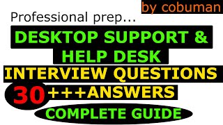 Top Desktop Support and Help Desk Interview Questions and Answers Complete Package [upl. by Ger]