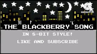 8Bit Blackberry Song NESLike Music [upl. by Ennove]