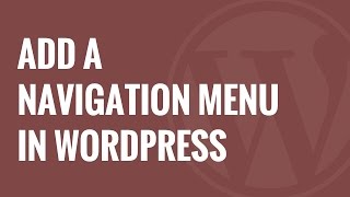 How to Add Navigation Menu in WordPress [upl. by Dirrej874]