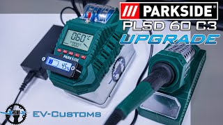 PARKSIDE PLSD60C3 Soldering Station UPGRADE [upl. by Hevak]