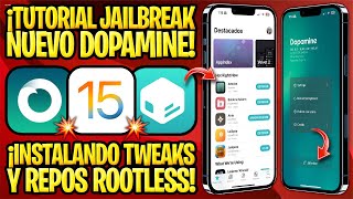 TUTORIAL NUEVO JAILBREAK DOPAMINE iOS 15 SIN COMPUTADOR ✅ NUEVOS TWEAKS Y REPOSITORIOS ROOTLESS [upl. by Aramois]