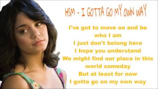 HSM 2  i gotta go my own way  letra [upl. by Swart350]