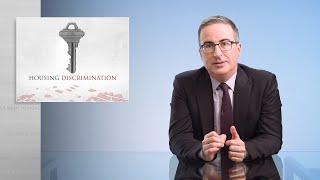 Housing Discrimination Last Week Tonight with John Oliver HBO [upl. by Donovan]