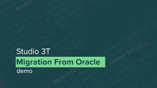 Migrate Oracle to MongoDB  Using Studio 3T [upl. by Teriann]