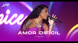 Ludmilla  Amor Difícil  Numanice 2 Deluxe Ao vivo [upl. by Placida]