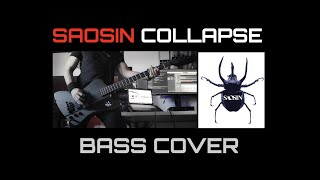 Saosin quotCOLLAPSEquot  BASS COVER 4K [upl. by Southard671]