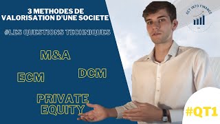 LES 3 METHODES DE VALORISATION DUNE SOCIETE ENTRETIEN MampA PRIVATE EQUITY [upl. by Manton]