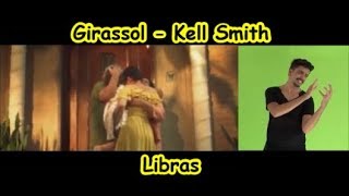 Girassol  Kell Smith  Libras  Marcelo Guti [upl. by Guimond]