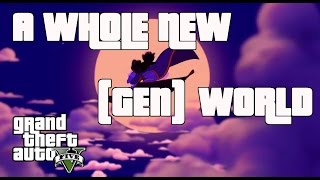 A Whole New Gen World  GTA 5 Disney Parody  Aladdin Song [upl. by Geller]