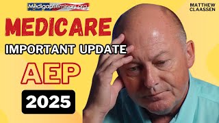 Medicare Annual Enrollment 2025  Important Updates [upl. by Eceirehs704]