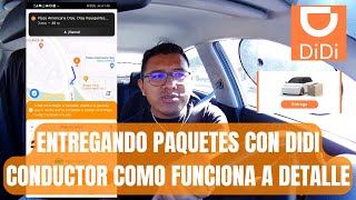 ENTREGANDO PAQUETES CON DIDI CONDUCTOR COMO FUNCIONA A DETALLE [upl. by Adihsaar]