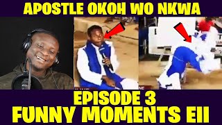 10 Apostle Okoh Agyemang Videos That Will Make You Laugh 😂😂😂😂😂😂😂 [upl. by Artinad373]