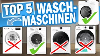 Top 5 WASCHMASCHINEN Testsieger 2024 🔥  Die besten Waschmaschinen 2024 [upl. by Olympias691]