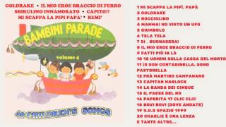 Bambini Parade Vol4 le più belle canzoni per bambini di tutti i tempi  40 Childrens Songs [upl. by Wappes]