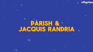 Parish feat Jacquis Randria  Anao Mbola Tia Lyrics [upl. by Anor]