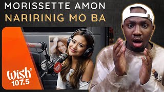 First Time Hearing Morissette Amon  quotNaririnig Mo Baquot LIVE on Wish 1075 [upl. by Hpesoj]