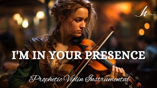 Prophetic Warfare Violin InstrumentalIM IN YOUR PRESENCEBackground Prayer Music [upl. by Delphina]