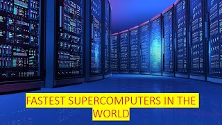 Top 10 Fastest Supercomputers In The World  2021 4K [upl. by Tsirhc]