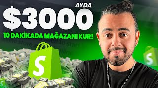 10 Dakikada Shopify Mağazası Kurdum Shopify İle Dropshipping Yaparak Para Kazanmak 2024 [upl. by Older]