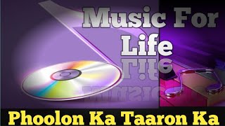 Phoolon Ka Taaron Ka Sabka Kahena Haiफूलोंका तारोंका [upl. by Tybi]