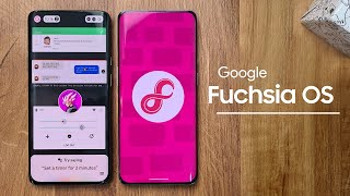 Google Fuchsia OS  Google is Creating an EPIC OS [upl. by Pickens]