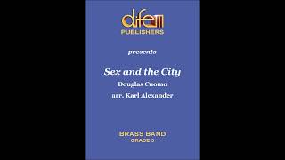 Sex and the City Main TV and Movie Theme for Brass Band arr Karl Alexander [upl. by Clough]