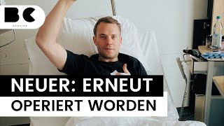 Bericht Manuel Neuer erneut operiert worden [upl. by Toney]