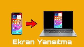 iPhone Cihazı Bilgisayara Yansıtma [upl. by Giglio]