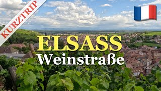 Kurztrip Elsass Wir wohnen an der Weinstraße [upl. by Dale]