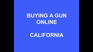 Buying a gun online  California [upl. by Jun]