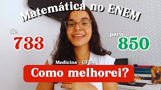 Como melhorei em Matemática no ENEM De 733 para 850 pontos [upl. by Ken]