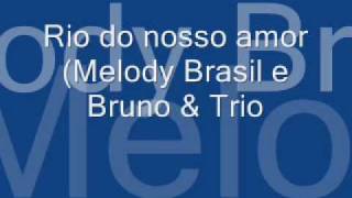 Melody  Rio do nosso amor [upl. by Anitsirhc]